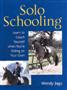 Solo Schooling - Learn to Coach Yourself when You're Riding on Your Own