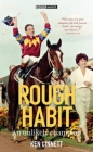 Rough Habit: An Unlikely Champion