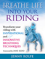 Breathe Life Into Your Riding