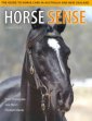 Horse Sense: The Guide to Horse Care in Australia and New Zealand